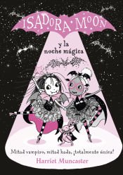 Portada de Isadora Moon y la noche mágica (Isadora Moon)