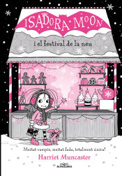 Portada de La Isadora Moon i el Festival de la Neu (Grans històries de la Isadora Moon 6)