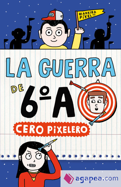 La guerra de 6ºA 4 - Cero pixelero