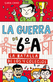 Portada de La guerra de 6ºA 5 - La batalla de los 4 colegios