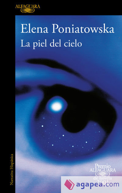 La piel del cielo (Premio Alfaguara de novela 2001)