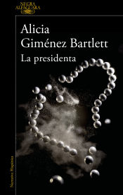 Portada de La presidenta. Incluye relato inédito de Alicia Giménez Bartlett