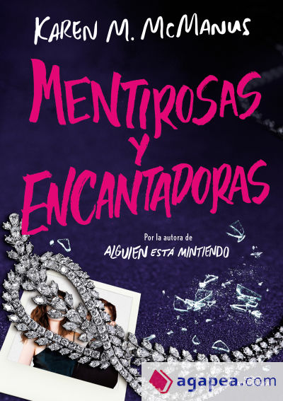 Mentirosas y encantadoras