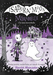 Portada de Mirabelle 9 - La Mirabelle i la casa encantada
