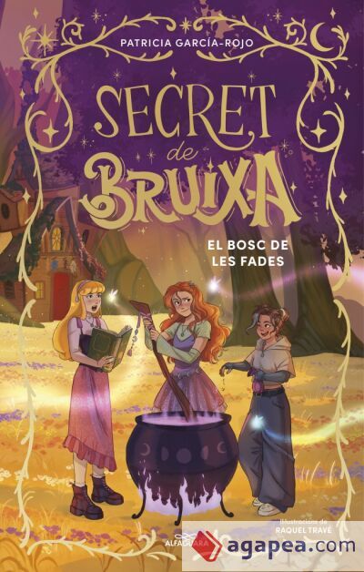 Secret de bruixa 4 - El bosc de les fades