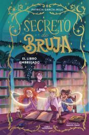 Portada de Secreto de bruja 3 - El libro embrujado