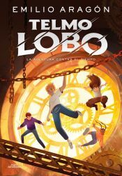 Portada de Telmo Lobo 3 - Una aventura contra el tiempo