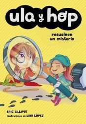 Portada de Ula y Hop resuelven un misterio (Ula y Hop)