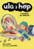 Portada de Ula y Hop resuelven un misterio (Ula y Hop), de Laia L&oacute;pez