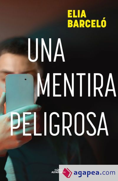 Una mentira peligrosa