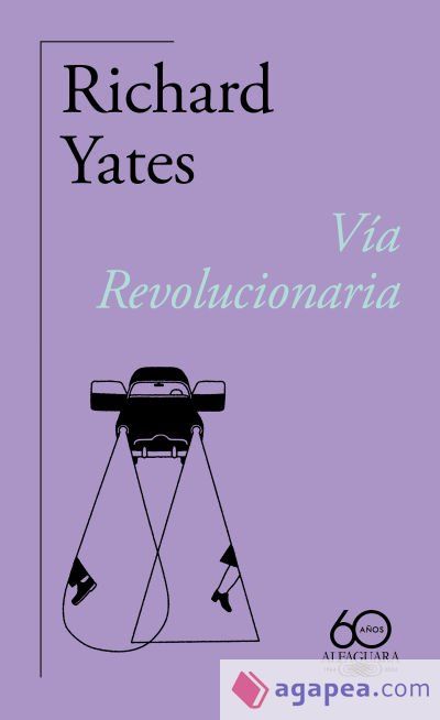 V&iacute;a Revolucionaria (60.&ordm; aniversario de Alfaguara)