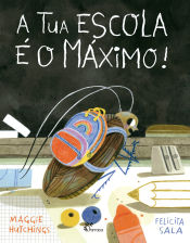 Portada de A TUA ESCOLA E O MAXIMO