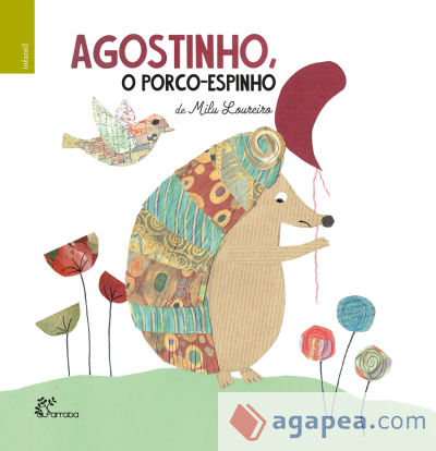 AGOSTINHO,O PORCO-ESPINHO/CARMINHO,A PORCO-ESPINHO