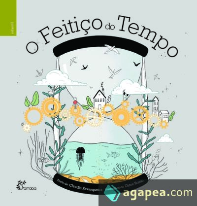 FEITI€O DO TEMPO, O.(INFANTIL)