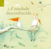 Portada de SAUDADE DESCONHECIDA, A.(INFANTIL)