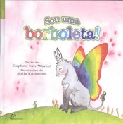 Portada de SOU UMA BORBOLETA!.(INFANTIL)