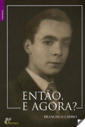 Portada de entao, e agora?