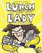 Portada de Lunch Lady and the Schoolwide Scuffle