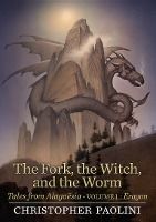Portada de The Fork, the Witch, and the Worm: Tales from Alagaësia (Volume 1: Eragon)