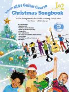 Portada de Alfred's Kid's Guitar Course Christmas Songbook 1 & 2: 15 Fun Arrangements That Make Learning Even Easier!, Book & CD
