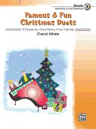 Portada de Famous & Fun Christmas Duets, Bk 3: 6 Duets for One Piano, Four Hands