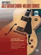 Portada de Jody Fisher's Jazz Guitar Chord-Melody Course: The Jazz Guitarist's Guide to Solo Guitar Arranging and Performance, Book & CD