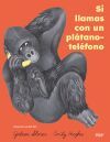 Si Llamas Con Un Pl&aacute;tano-tel&eacute;fono