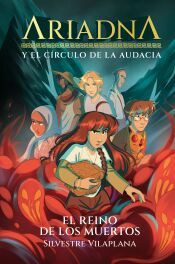 Portada de Ariadna y el c&iacute;rculo de la audacia 2. El reino de los muertos