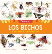 Portada de Descubro los bichos y aprendo a reconocerlos