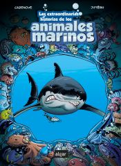 Portada de Las extraordinarias historias de los animales marinos