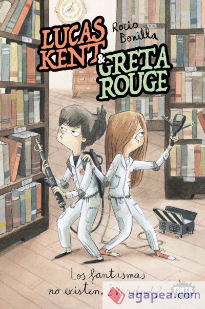 Lucas Kent & Greta Rouge 2. Los fantasmas no existen, &iquest;verdad?