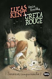 Portada de Lucas Kent & Greta Rouge 3. &iexcl;Socorro, campamento!