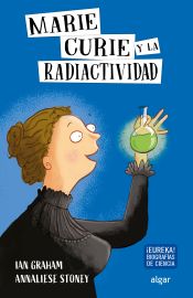 Portada de Marie Curie y la radiactividad