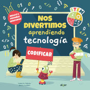 Portada de Nos divertimos aprendiendo tecnología