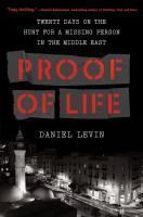Portada de Proof of Life: Twenty Days on the Hunt for a Missing Person in the Middle East