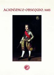 Portada de ACADEMICO OBSEQUIO 1685