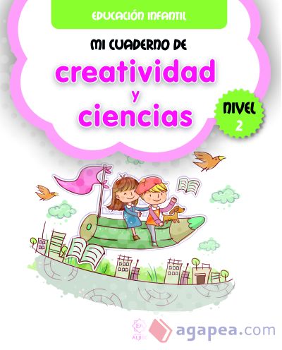 MI CUADERNO DE CREATIVIDAD Y CIENCIAS NIVEL 2