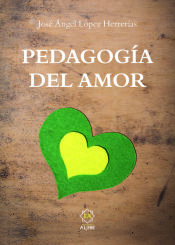 Portada de PEDAGOGIA DEL AMOR