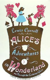 Portada de Alice S Adventures in Wonderland and Through the Looking Glass