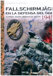 Portada de FALLSCHIRMJAGER EN LA DEFENSA DEL ODER. 1945