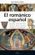Portada de EL ROMANICO ESPA&Ntilde;OL, de Jos&eacute; Mar&iacute;a Sadia P&eacute;rez