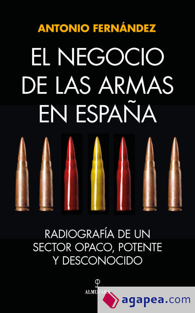 El negocio de las armas en España