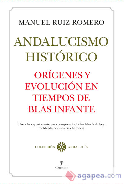 ANDALUCISMO HISTORICO ORIGE.Y EVOLU.EN TIEMPOS DE B.INFANTE