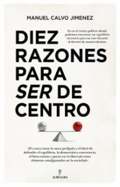 Portada de DIEZ RAZONES PARA SER CENTRO