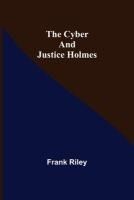 Portada de The Cyber and Justice Holmes