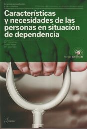 Portada de CARACTERISTICAS Y NECESIDADES DE LAS PERSONAS EN SITUACION DE DEPENDENCIA CF 18