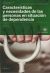 Portada de CARACTERISTICAS Y NECESIDADES DE LAS PERSONAS EN SITUACION DE DEPENDENCIA CF 18, de María Emilia Díaz García