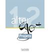 ALTER EGO +A1/A2 PROJETS