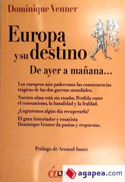 EUROPA Y SU DESTINO. DE AYER A MAÑANA(9788496840737)