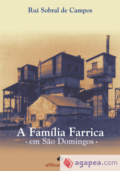 FAMILIA FARRICA EM SAO DOMINGOS, A